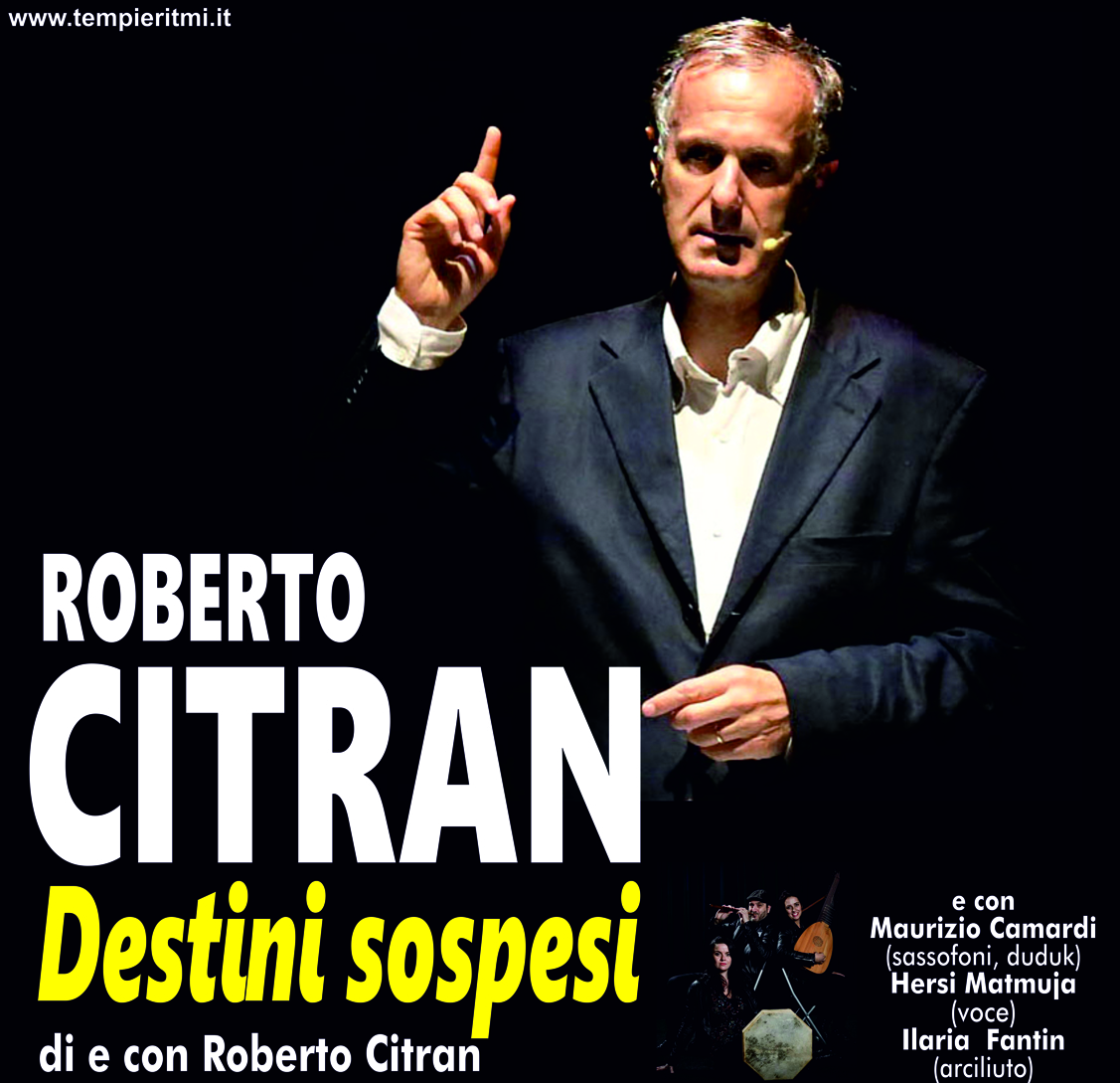 ROBERTO CITRAN “DESTINI SOSPESI”: A PADOVA IL 12/3