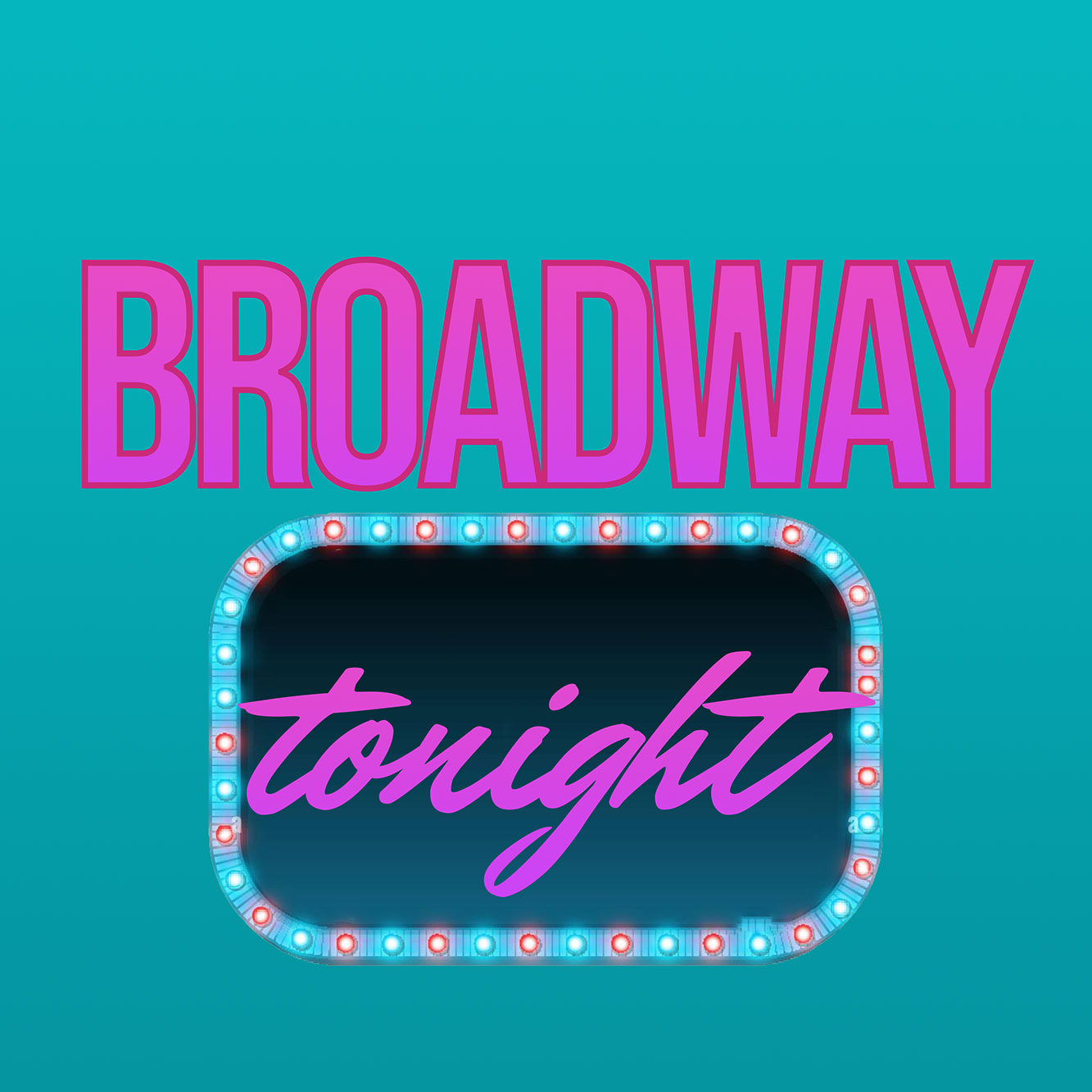 BROADWAY TONIGHT